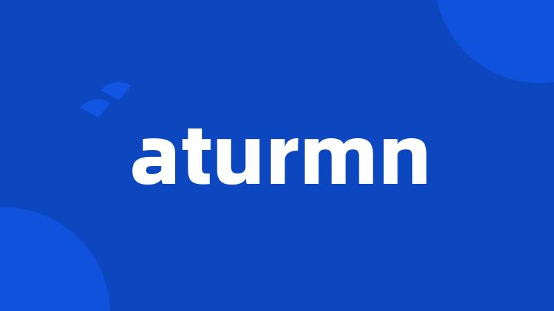 aturmn