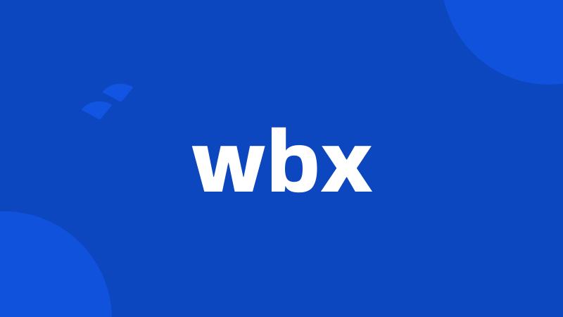 wbx