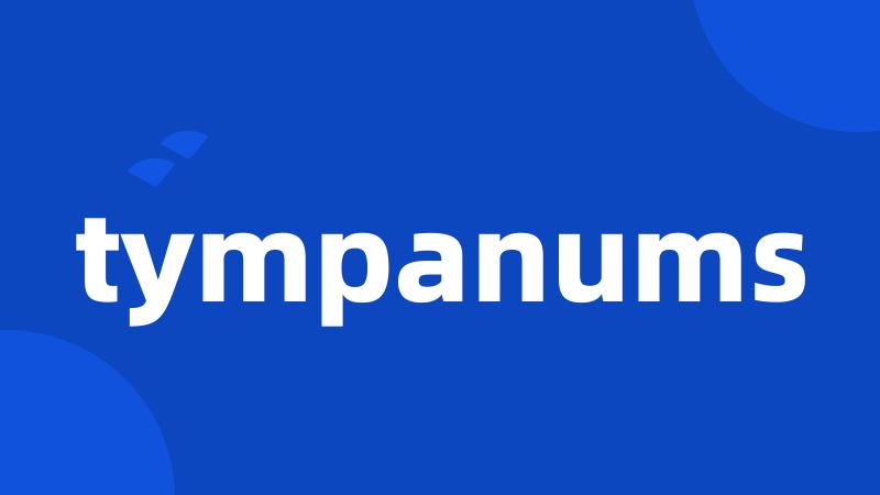 tympanums