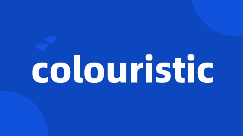 colouristic