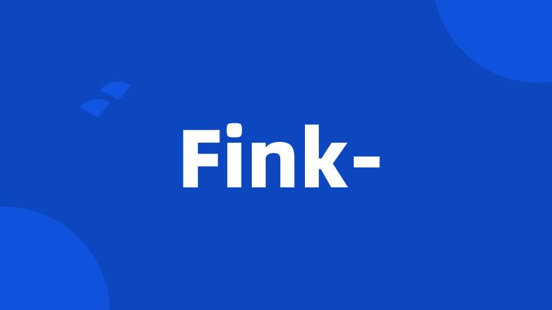 Fink-