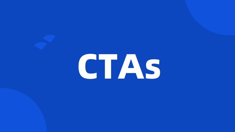 CTAs