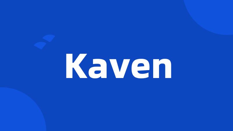 Kaven