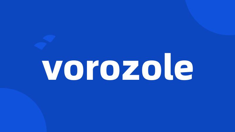 vorozole