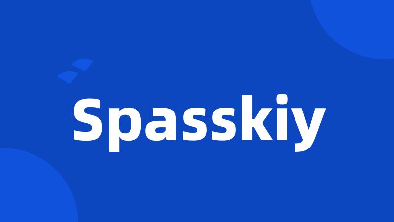 Spasskiy