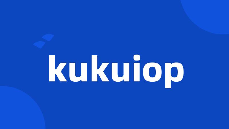 kukuiop