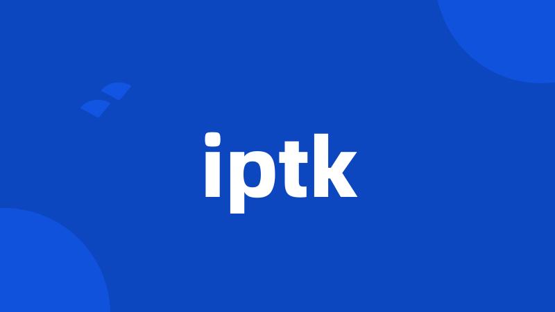 iptk