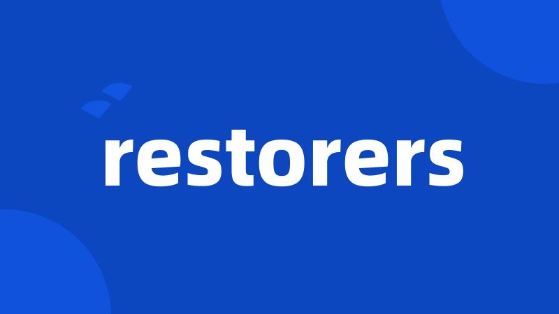 restorers