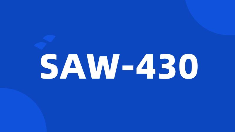 SAW-430