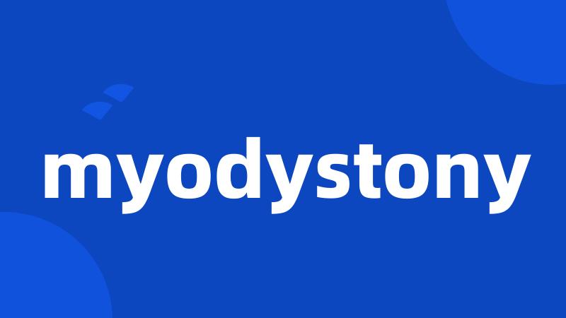 myodystony