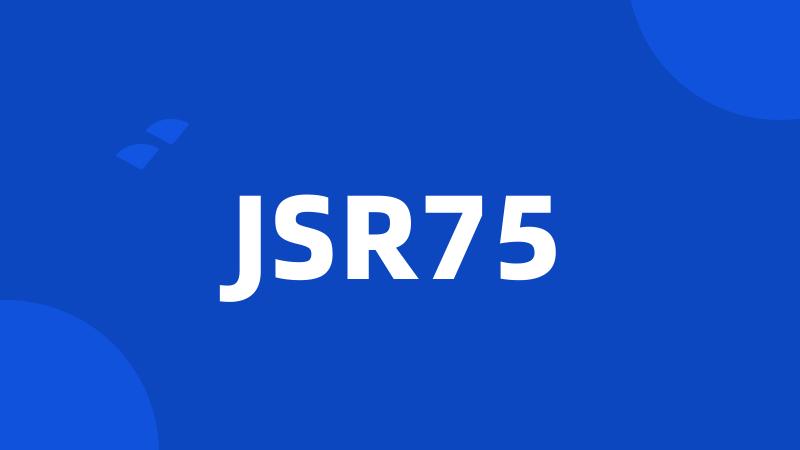 JSR75