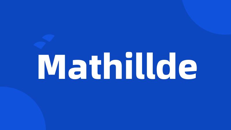 Mathillde