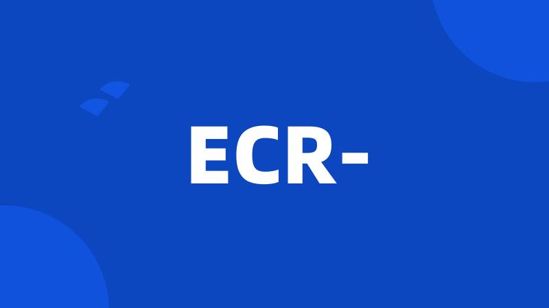 ECR-