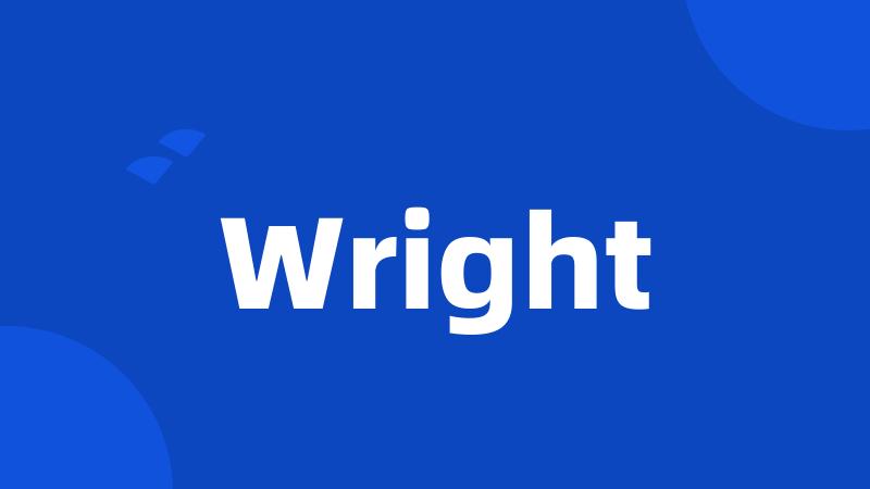 Wright