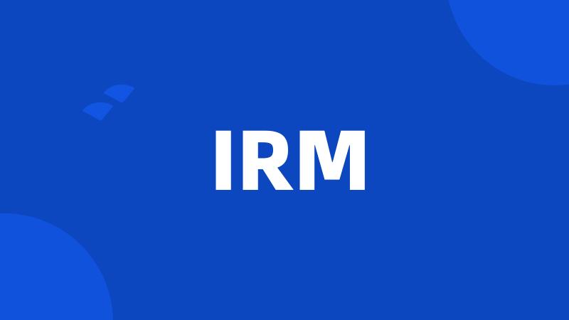 IRM