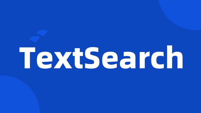 TextSearch