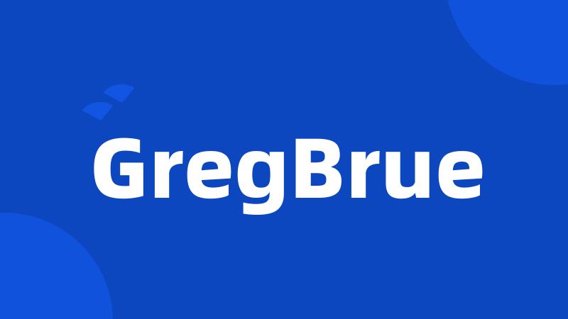 GregBrue