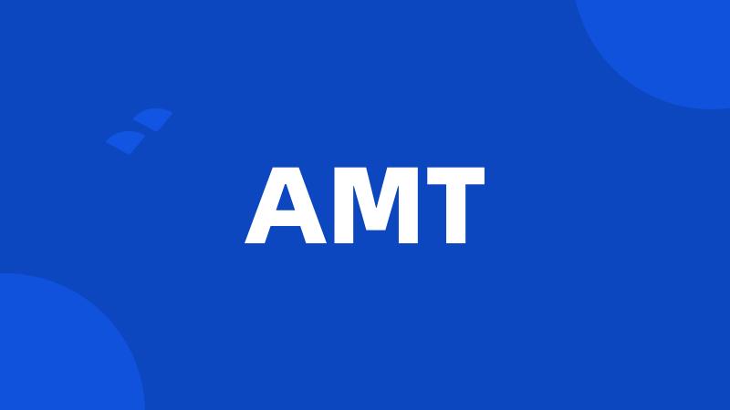 AMT