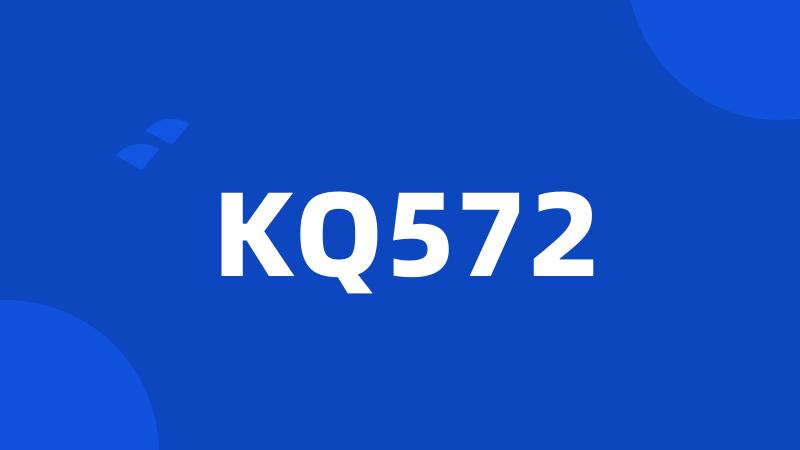 KQ572