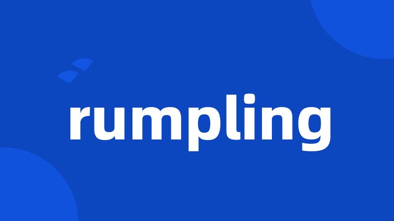 rumpling