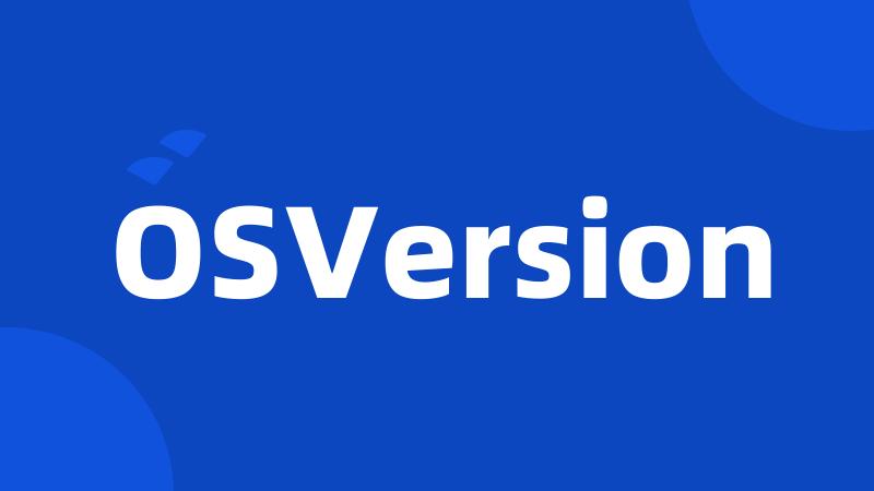 OSVersion