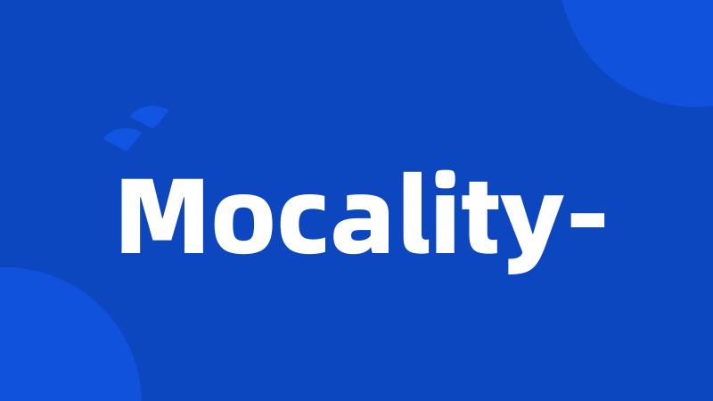 Mocality-