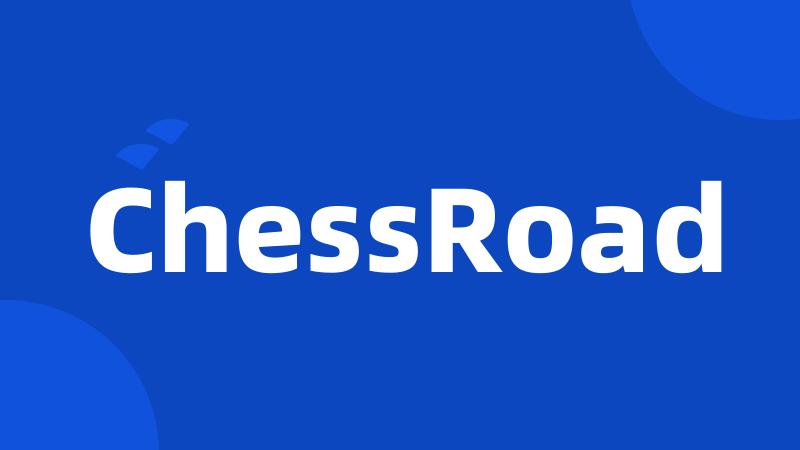 ChessRoad