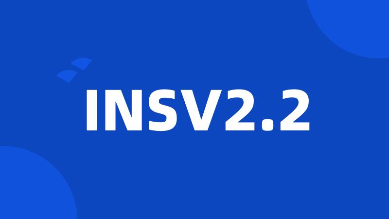 INSV2.2