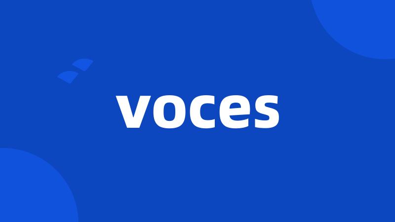 voces