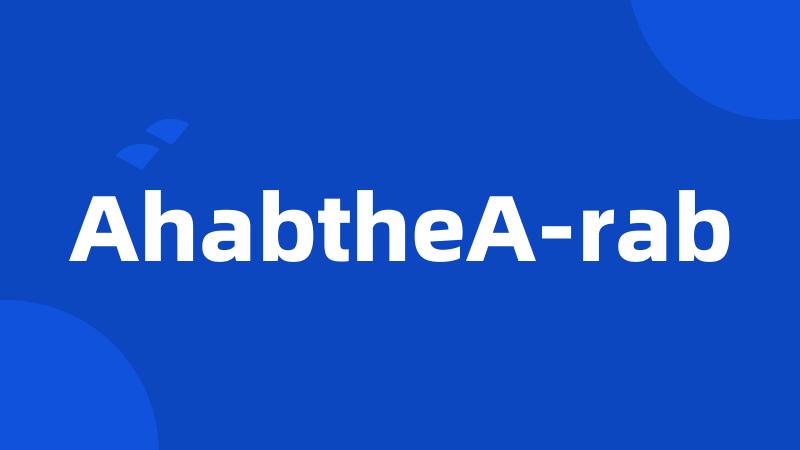 AhabtheA-rab