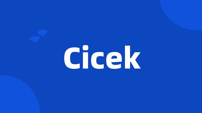 Cicek