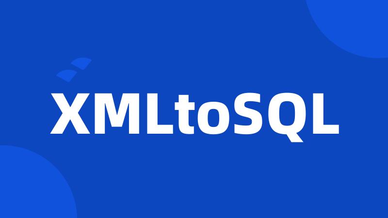 XMLtoSQL