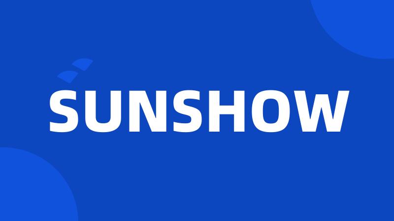 SUNSHOW