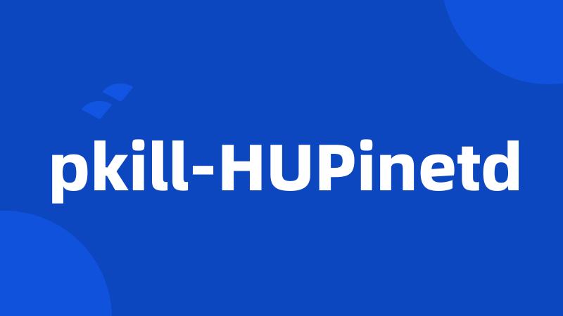 pkill-HUPinetd