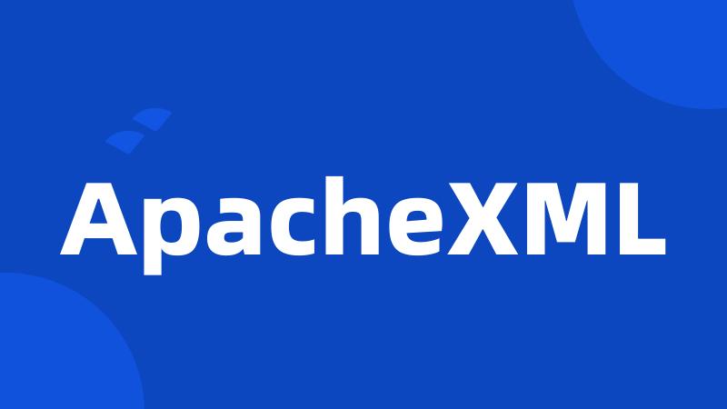 ApacheXML