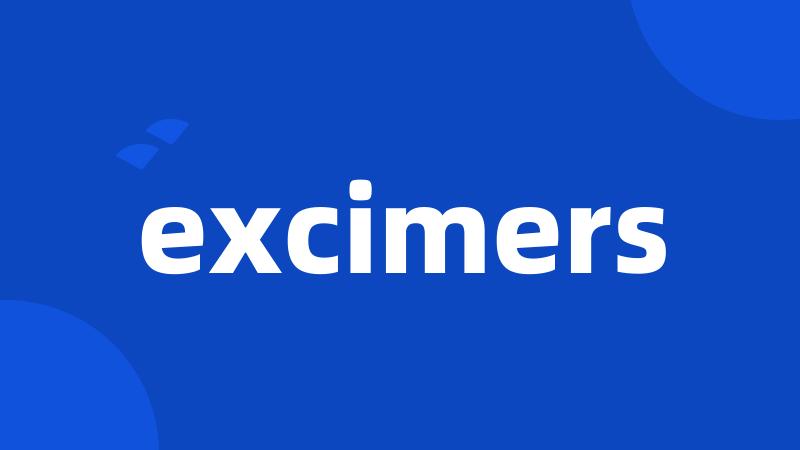 excimers