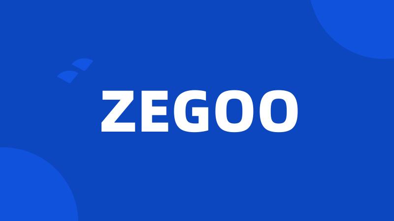 ZEGOO