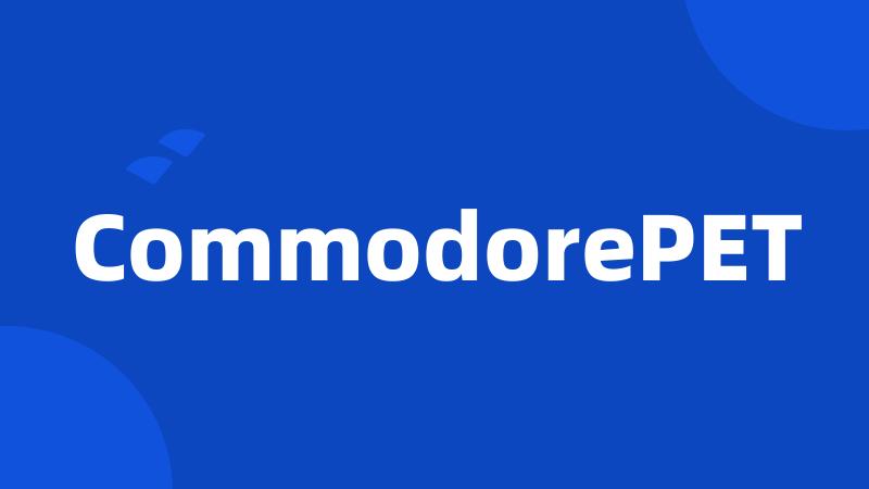 CommodorePET