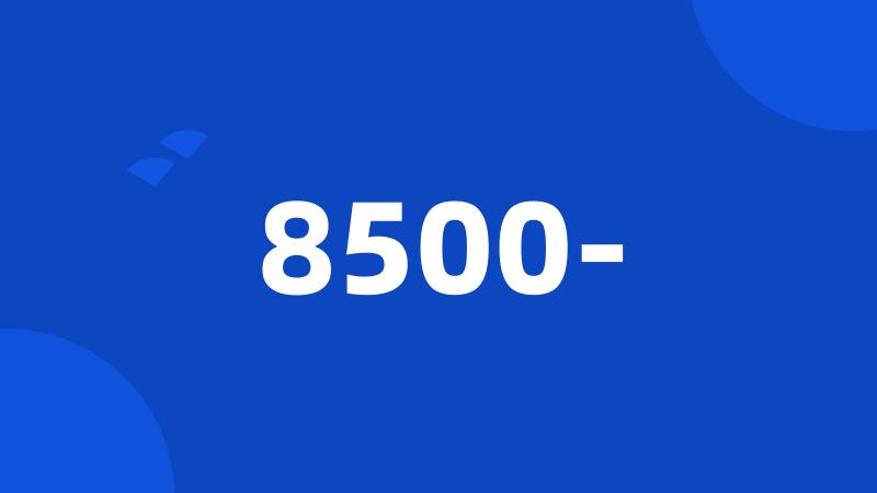 8500-