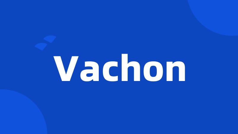 Vachon