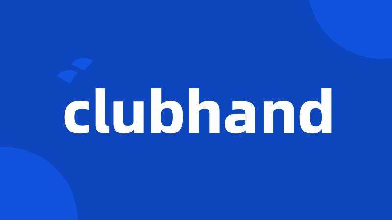 clubhand