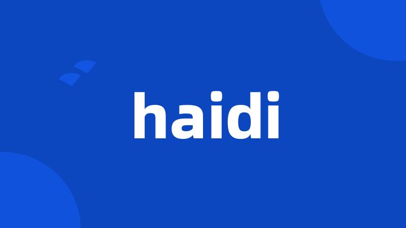 haidi