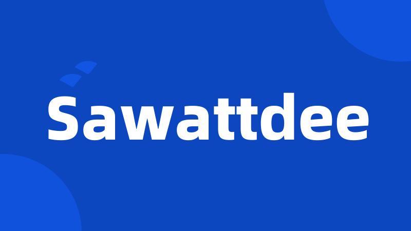 Sawattdee