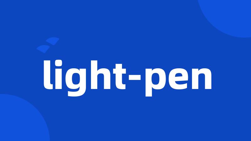 light-pen