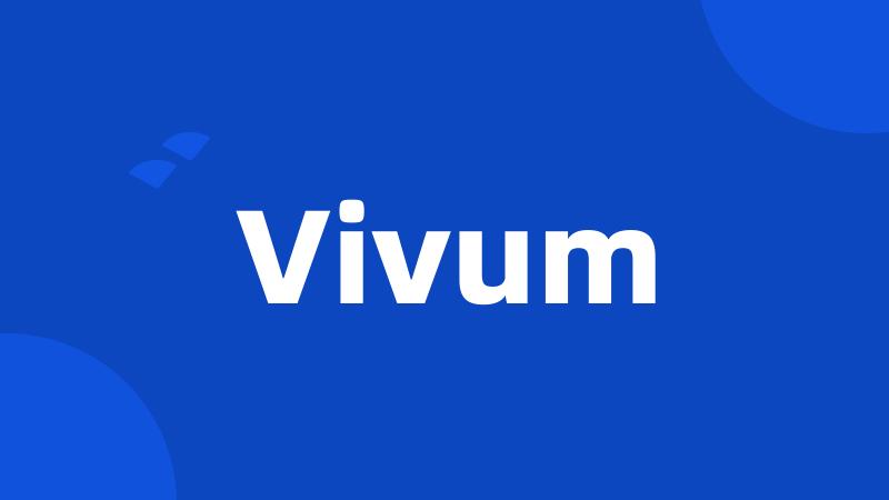 Vivum