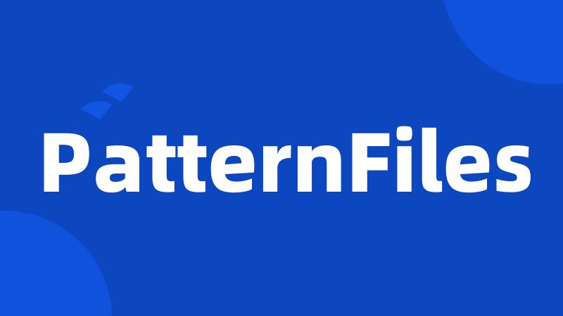 PatternFiles