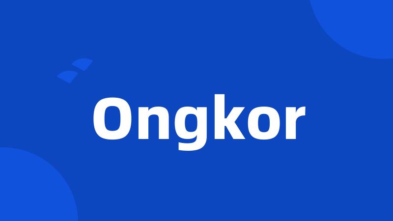 Ongkor