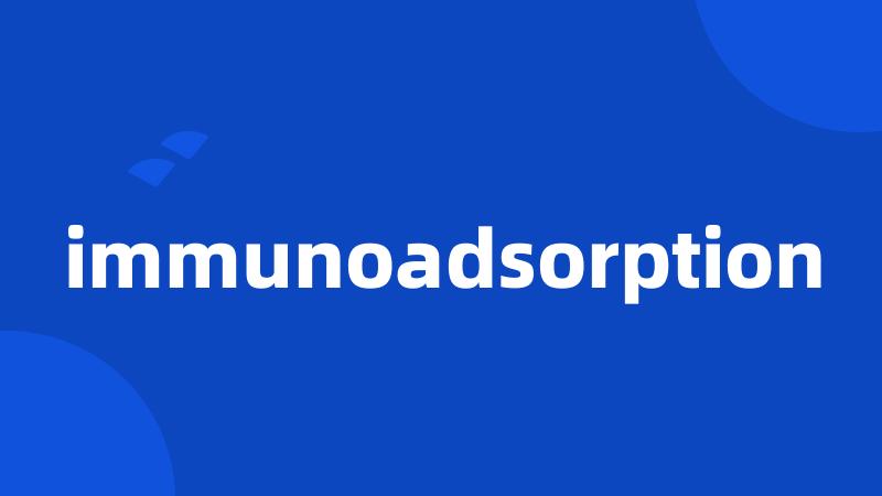 immunoadsorption