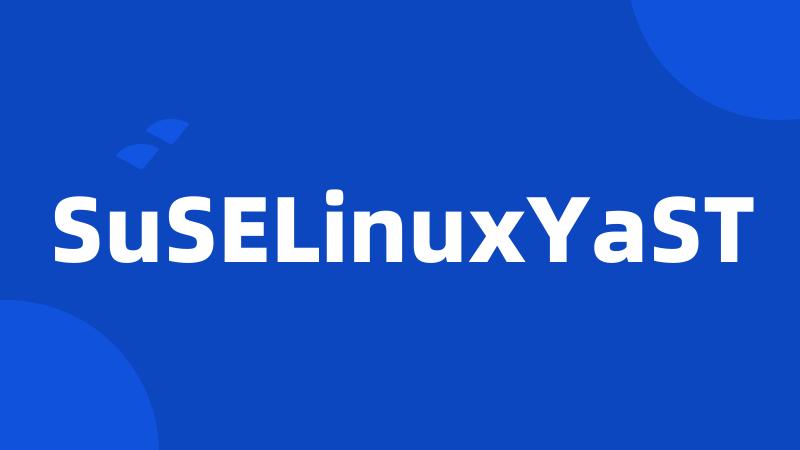 SuSELinuxYaST