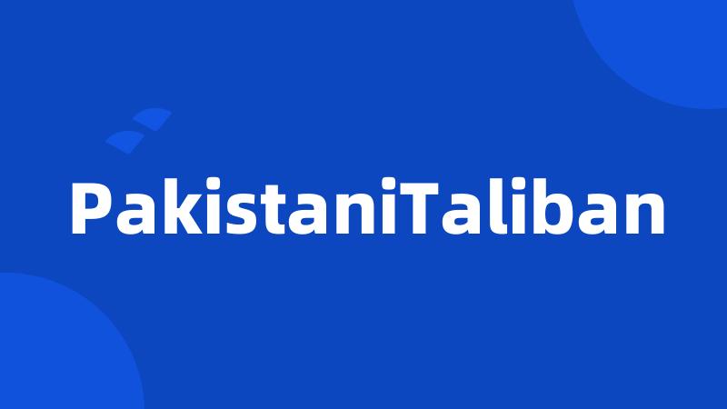 PakistaniTaliban